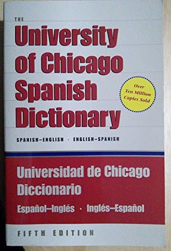 Book cover for The University of Chicago Spanish Dictionary, Fifth Edition, Spanish-English, English-Spanish: Universidad de Chicago Diccionario Español-Inglés, Inglés-Español by Pharies, David