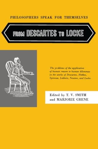 Book cover for Philosophers Speak for Themselves: From Descartes to Locke by Smith, Thomas Vernor
