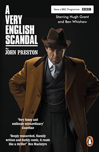 Book cover for A Very English Scandal: Sex, Lies and a Murder Plot at the Heart of the Establishment by Preston, John