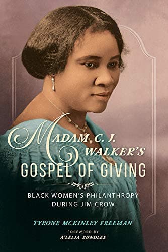 Book cover for Madam C. J. Walker's Gospel of Giving: Black Women's Philanthropy during Jim Crow (New Black Studies Series) by Freeman, Tyrone McKinley