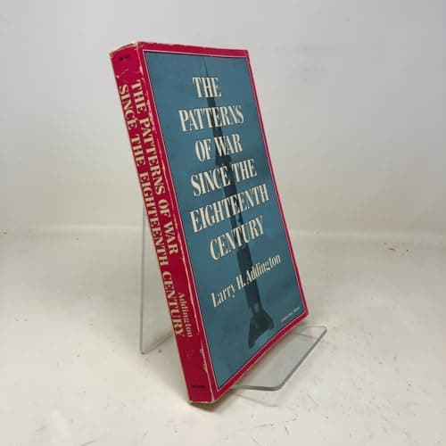 Book cover for The Patterns of War Since the Eighteenth Century by Addington, Larry H.