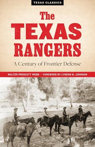 Book cover for The Texas Rangers: A Century of Frontier Defense by Walter Prescott Webb