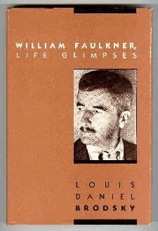 Book cover for William Faulkner, Life Glimpses by Brodsky, Louis Daniel