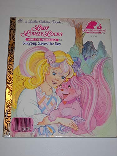 Book cover for Lady Lovelylocks: Silkypup Saves the Day by Kristin Brown