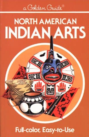 Book cover for North American Indian Arts (Golden Guide) by Andrew Hunter Whiteford