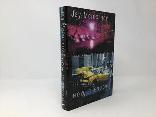 Book cover for How It Ended: New and Collected Stories by McInerney, Jay
