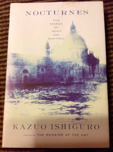 Book cover for Nocturnes: Five Stories of Music and Nightfall by Ishiguro, Kazuo