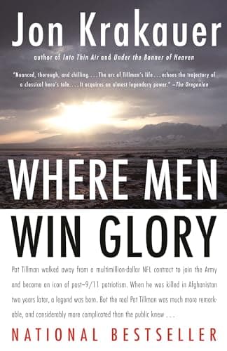 Book cover for Where Men Win Glory: The Odyssey of Pat Tillman by Krakauer, Jon