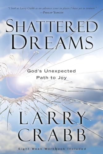 Book cover for Shattered Dreams: God's Unexpected Path to Joy by Crabb, Larry
