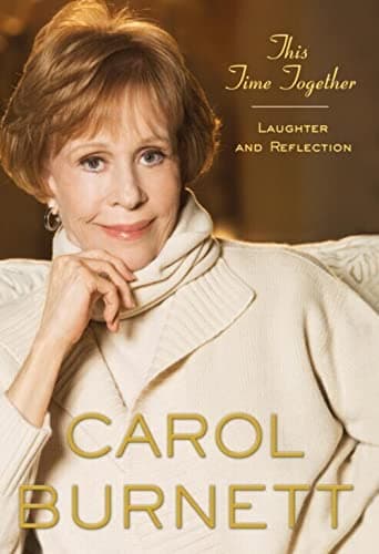 Book cover for This Time Together: Laughter and Reflection by Burnett, Carol