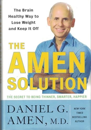 Book cover for The Amen Solution: The Brain Healthy Way to Lose Weight and Keep It Off by Daniel G. Amen
