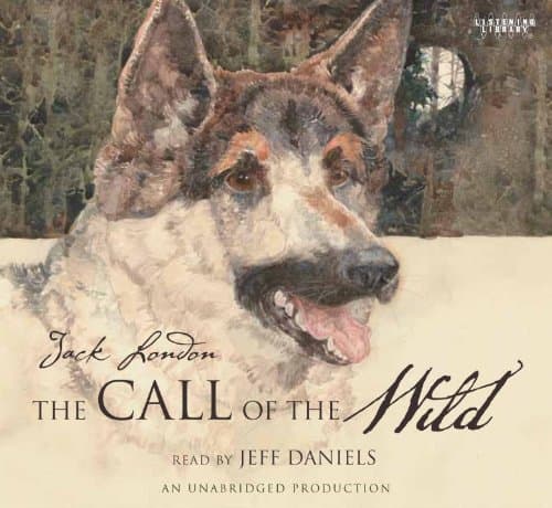 Book cover for The Call of the Wild by Jack London (Author), Jeff Daniels (Narrator)