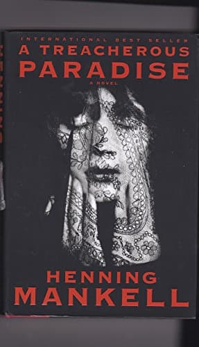 Book cover for A Treacherous Paradise by Mankell, Henning