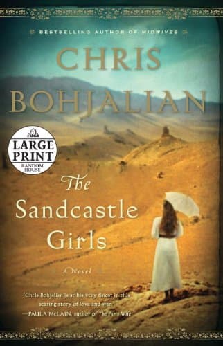 Book cover for The Sandcastle Girls: A Novel by Bohjalian, Chris