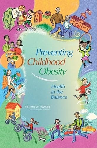 Book cover for Preventing Childhood Obesity: Health in the Balance by Institute of Medicine