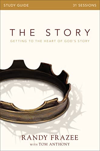 Book cover for The Story Bible Study Guide: Getting to the Heart of God's Story by Frazee, Randy