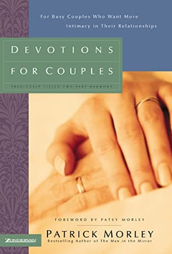 Book cover for Devotions for Couples- Man in the Mirror Edition: For Busy Couples Who Want More Intimacy in Their Relationships by Morley, Patrick