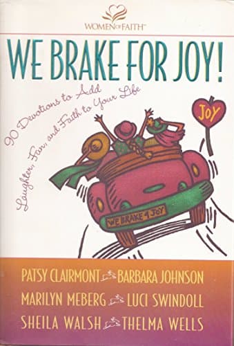 Book cover for We Brake for Joy! by Clairmont, Patsy