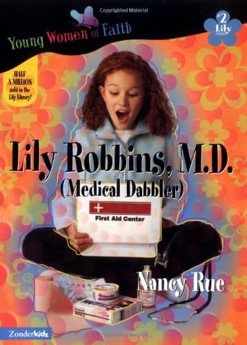 Book cover for Lily Robbins, M.D. (Young Women of Faith: Lily Series, Book 2) by Rue, Nancy