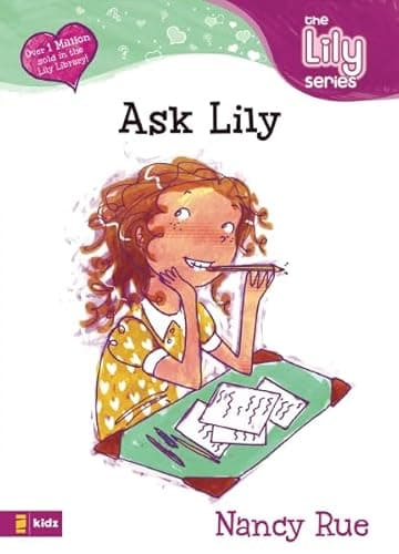 Book cover for Ask Lily (Young Women of Faith: Lily Series, Book 5) by Rue, Nancy