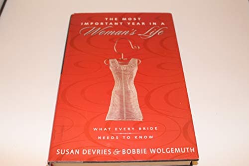 Book cover for Most Important Year in a Woman's Life, The/The Most Important Year in a Man's Life by Robert Wolgemuth