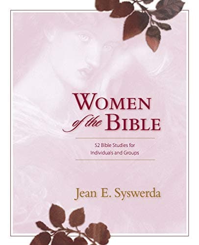 Book cover for Women of the Bible: 52 Bible Studies for Individuals and Groups by Syswerda, Jean E.