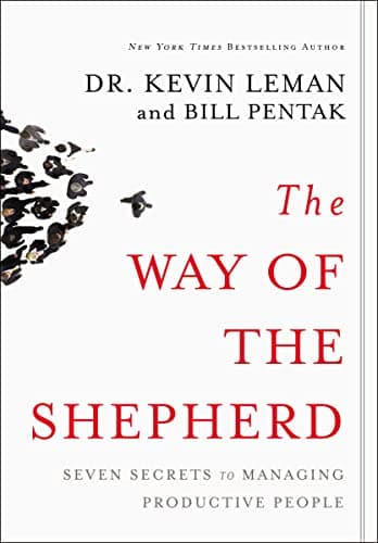 Book cover for The Way of the Shepherd: Seven Secrets to Managing Productive People by Leman, Kevin