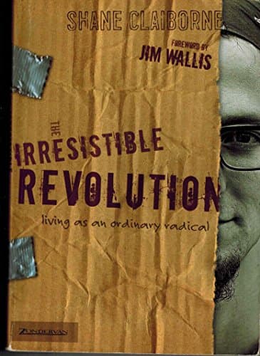 Book cover for The Irresistible Revolution: Living as an Ordinary Radical by Shane Claiborne
