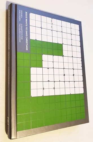 Book cover for Jesus Wants to Save Christians: A Manifesto for the Church in Exile by Bell, Rob