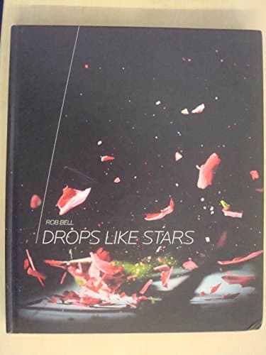 Book cover for Drops Like Stars: A Few Thoughts on Creativity and Suffering by Bell, Rob
