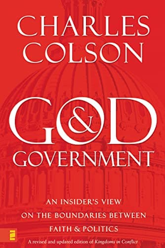 Book cover for God and Government: An Insider's View on the Boundaries between Faith and Politics by Colson, Charles W.
