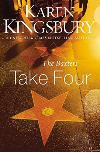 Book cover for The Baxters Take Four (The Baxters―Above the Line) by Kingsbury, Karen
