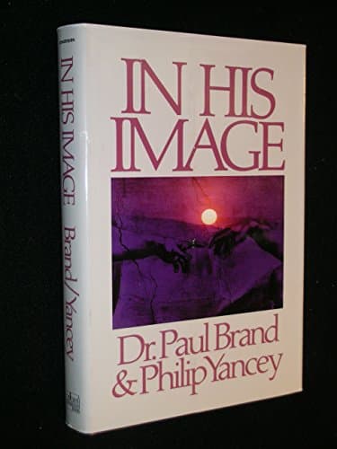 Book cover for In his image by Brand, Dr. Paul; Yancey, Philip