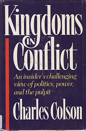 Book cover for Kingdoms in Conflict by Colson, Charles;Vaughn, Ellen Santilli