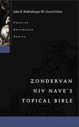 Book cover for Zondervan NIV Nave's Topical Bible by Kohlenberger III, John R.