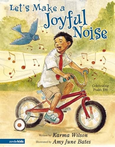 Book cover for Let's Make a Joyful Noise: Celebrating Psalm 100 by Wilson, Karma