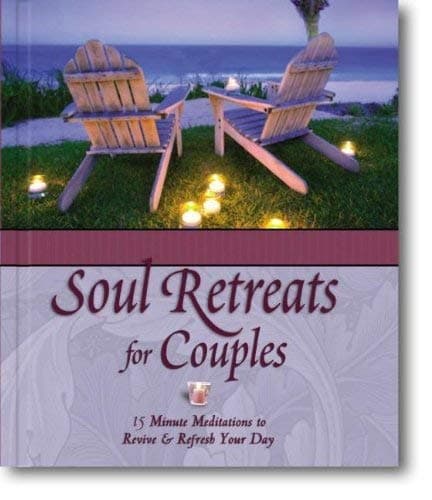 Book cover for Soul Retreats for Couples: 15 Minute Meditations to Revive & Refresh Your Day by Lila Empson
