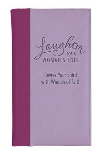 Book cover for Laughter for a Woman's Soul Deluxe: Revive Your Spirit with Women of Faith by Zondervan
