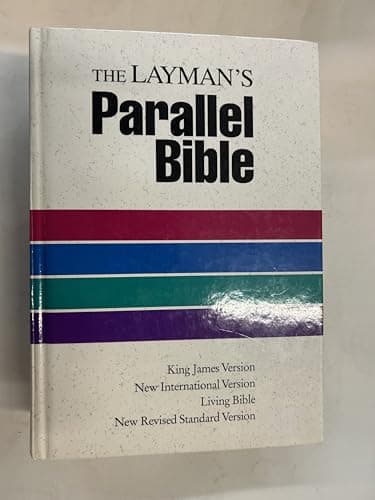 Book cover for The Layman's Parallel Bible: KJV, NIV, Living Bible, NRSV by Zondervan Publishing