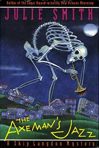Book cover for The Axeman's Jazz (Skip Langdon Novels) by Smith, Julie