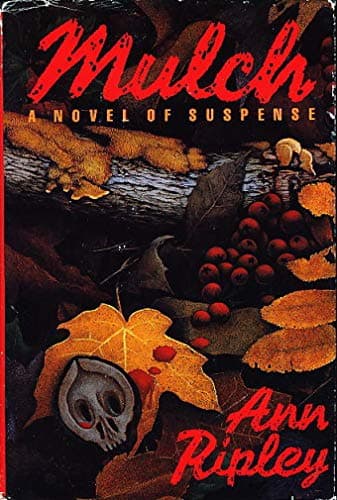 Book cover for Mulch: A Novel by Ripley, Ann