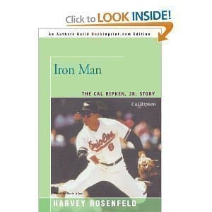 Book cover for Iron Man: The Cal Ripken, Jr. Story by Rosenfeld, Harvey