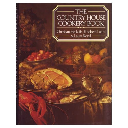 Book cover for The Country House Cookery Book by Hesketh, Christian