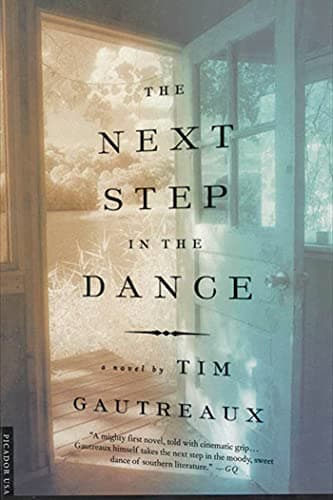 Book cover for The Next Step in the Dance: A Novel by Gautreaux, Tim