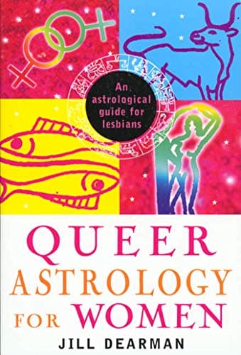 Book cover for Queer Astrology for Women by Dearman, Jill