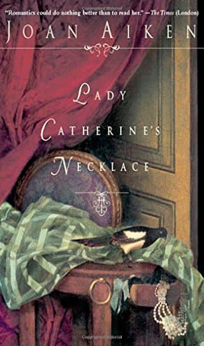 Book cover for Lady Catherine's Necklace by Aiken, Joan