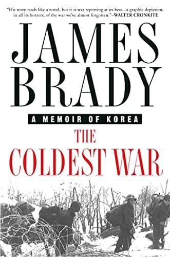 Book cover for The Coldest War: A Memoir of Korea by Brady, James
