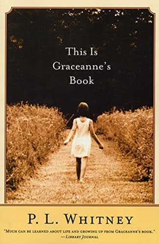 Book cover for This Is Graceanne's Book: A Novel by Whitney, P. L.