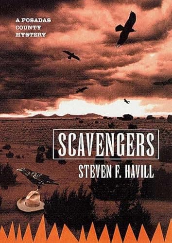 Book cover for Scavengers: A Posadas County Mystery by Havill, Steven F.