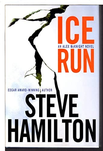 Book cover for Ice Run: An Alex McKnight Novel (Alex McKnight Novels) by Hamilton, Steve